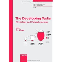 The Developing Testis: Physiology and Pathophysiology (Endocrine Development) by Olle Soder