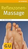 Produkt-Bild: Reflexzonen-Massage (GU Gesundheits-Kompasse)