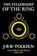The Fellowship of the Ring: Being the First Part of The Lord of the Rings