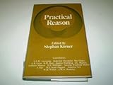 Practical reason : papers and discussions