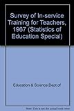 Survey of in-service training for teachers, 1967