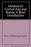 Muslims of Central Asia and Russia