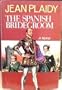 The Spanish Bridegroom