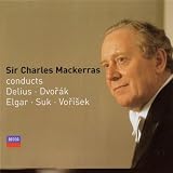 Sir Charles Mackerras conducts Delius, Dvorák, Elgar, Suk & VorÃsek
