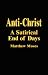 Anti-Christ: A Satirical End of Days