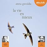 La vie en mieux | Anna Gavalda