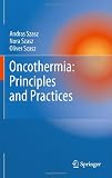 Oncothermia: Principles and Practices