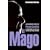 El Mago: La extraordinaria historia de Paulo Coelho (Spanish Edition)
