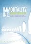 Immortality, Inc.