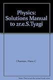 Ohanian's Physics : solutions manual