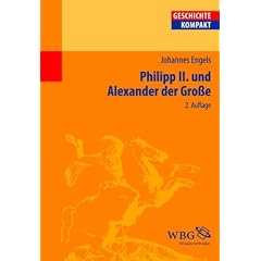 Philipp II und Alexander der Grosse