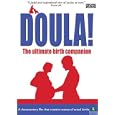 Doula! The Ultimate Birth Companion by 