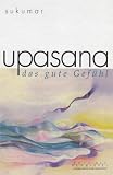 Upasana: Das gute Gef&uuml;hl - Raman Sukumar, Eberhard B&auml;rr