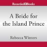 A Bride for the Island Prince