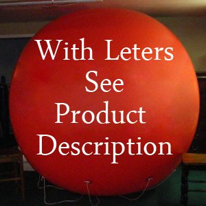 8 Foot Tall Solid Red Round Balloon W/letters