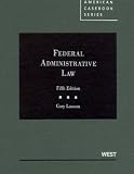 Federal Administrative Law, 5th (American Casebook)