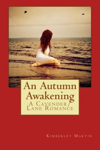 An Autumn Awakening: A Cavender/Lane Romance (Cavender/Lane Romances) (Volume 3)