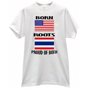 BORN AMERICA USA ROOTS IN THAILAND BANGKOK PHLENG CHAT THAI COUNTRY PRIDE FLAG T SHIRT