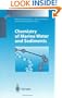 Chemistry of Marine Water and Sediments (Environmental Science and Engineering / Environmental Science)