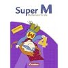 Super M - Westliche Bundesl�nder: 4. Schuljahr - Arbeitsheft mit Lernstandsseiten