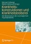 Krankheitskonstruktionen und Krankheitstreiberei: Die Renaissance der soziologischen Psychiatriekritik