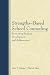 Strengths-based School Counseling: Promoting Student Development and Achievement