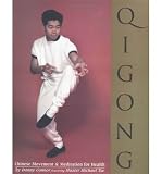 Qigong : Chinese movement and meditation for health