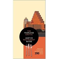 Fearless Critic Austin Restaurant Guide