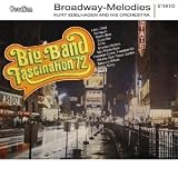 Kurt Edelhagen & His Orchestra - Broadway Melodies & Big Band Fascination 72