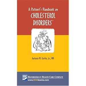 A Patient's Handbook upon Cholesterol Disorders: Practical Guidelines for Managing Your Blood Cholesterol Levels
