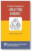 A Patient's Handbook on Cholesterol Disorders: Practical Guidelines for Managing Your Blood Cholesterol Levels
