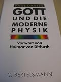 Gott und die moderne Physik - Paul Davies