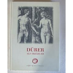D�rer als Erz�hler. Holzschnitte, Kupferstiche und Radierungen aus der Sammlung-Otto-Sch�fer-II