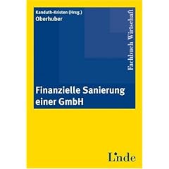 Finanzielle Sanierung einer GmbH (f. �sterreich)