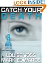 Catch Your Death