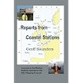 Reports from Coastal Stations: Journeys to the Weather Stations Reported on the BBC Shipping Forecast