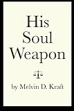 His Soul Weapon
