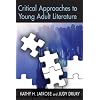 Critical Approaches to Young Adult Literature