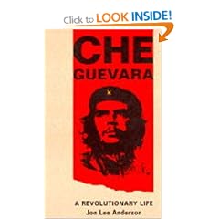 Che Guevara: A Revolutionary Life