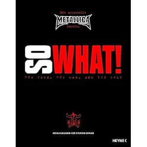 So What! The Good, the Mad and the Ugly