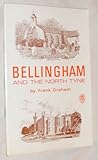 Bellingham and the North Tyne : a short history and guide