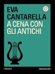 A cena con gli Antichi (i Corsivi)