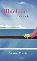 Bluebird: A Memoir