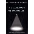 The Darkroom of Damocles A Novel: A Novel