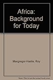 Africa : background for today