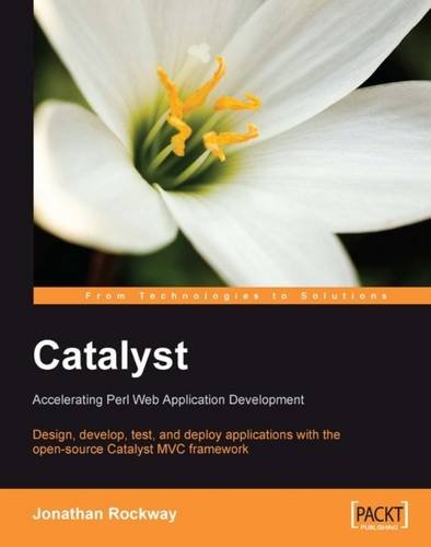 catalyst accelerating perl web application development