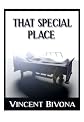 That Special Place: A Short Story 