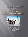 The Seven Habits of Highly Effective Claim Professionals
