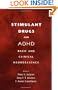 Stimulant Drugs and ADHD: Basic and Clinical Neuroscience