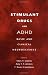 Stimulant Drugs and ADHD: Basic and Clinical Neuroscience Cover
